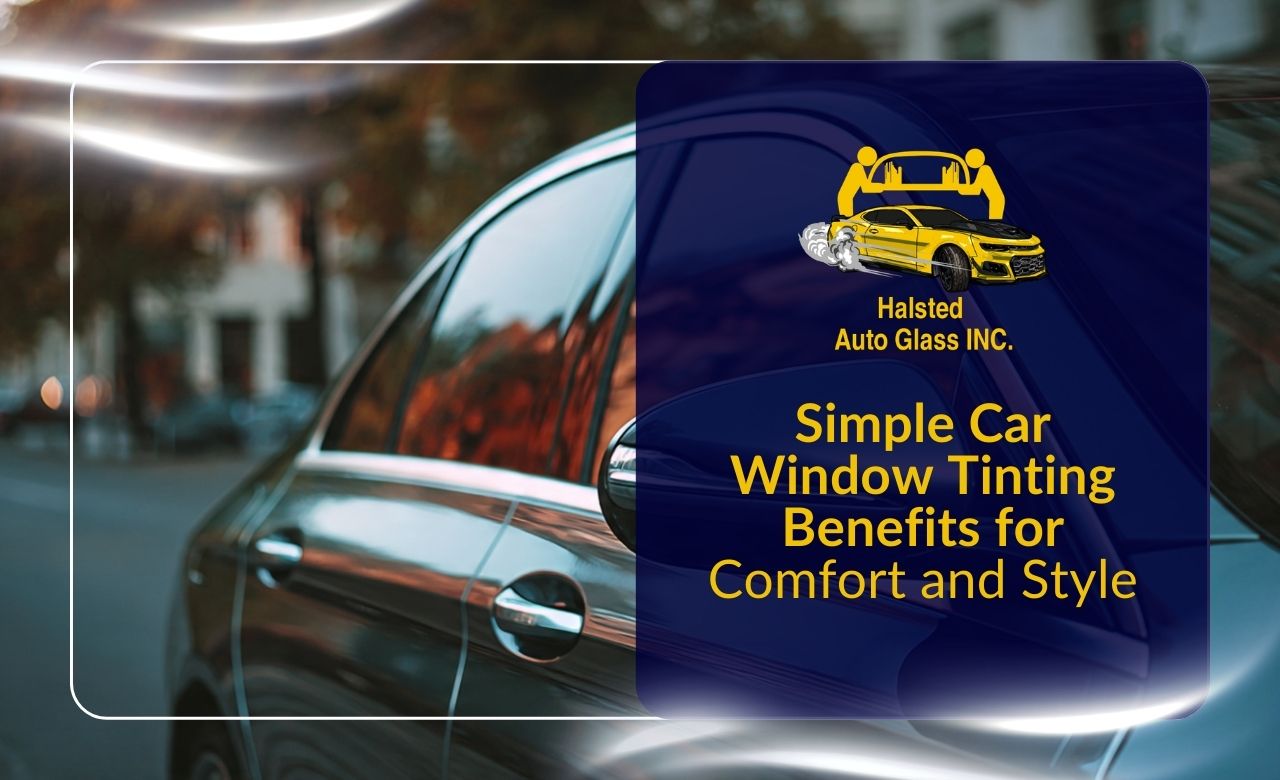 Car window tinting benefits for better comfort and style during daily driving